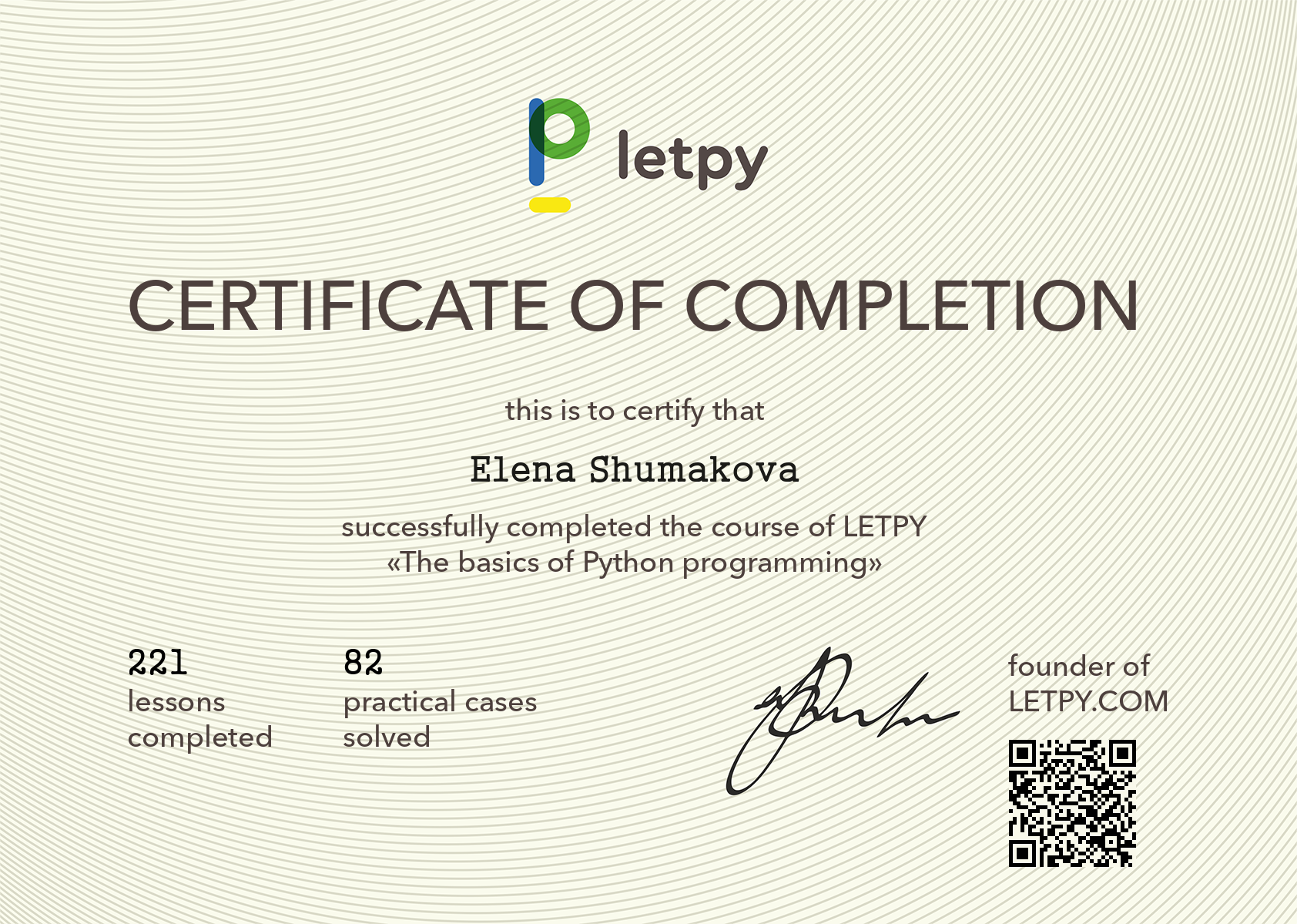 This is to certify that Elena Shumakova successfully completed the course of LETPY «The basics of Python programming»